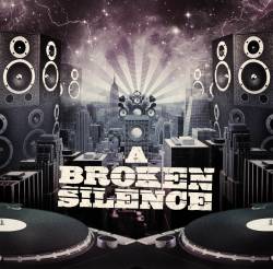 A Broken Silence : A Broken Silence